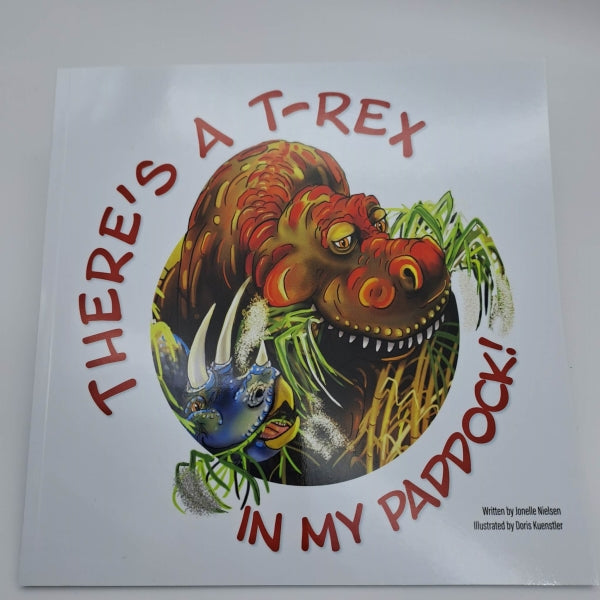 Theres a T-Rex in My Paddock